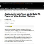 Apple, Anthropic Team Up to Build AI-Powered ‘Vibe-Coding’ Platform