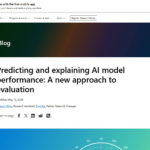 Microsoft predicting and explaining AI model performance