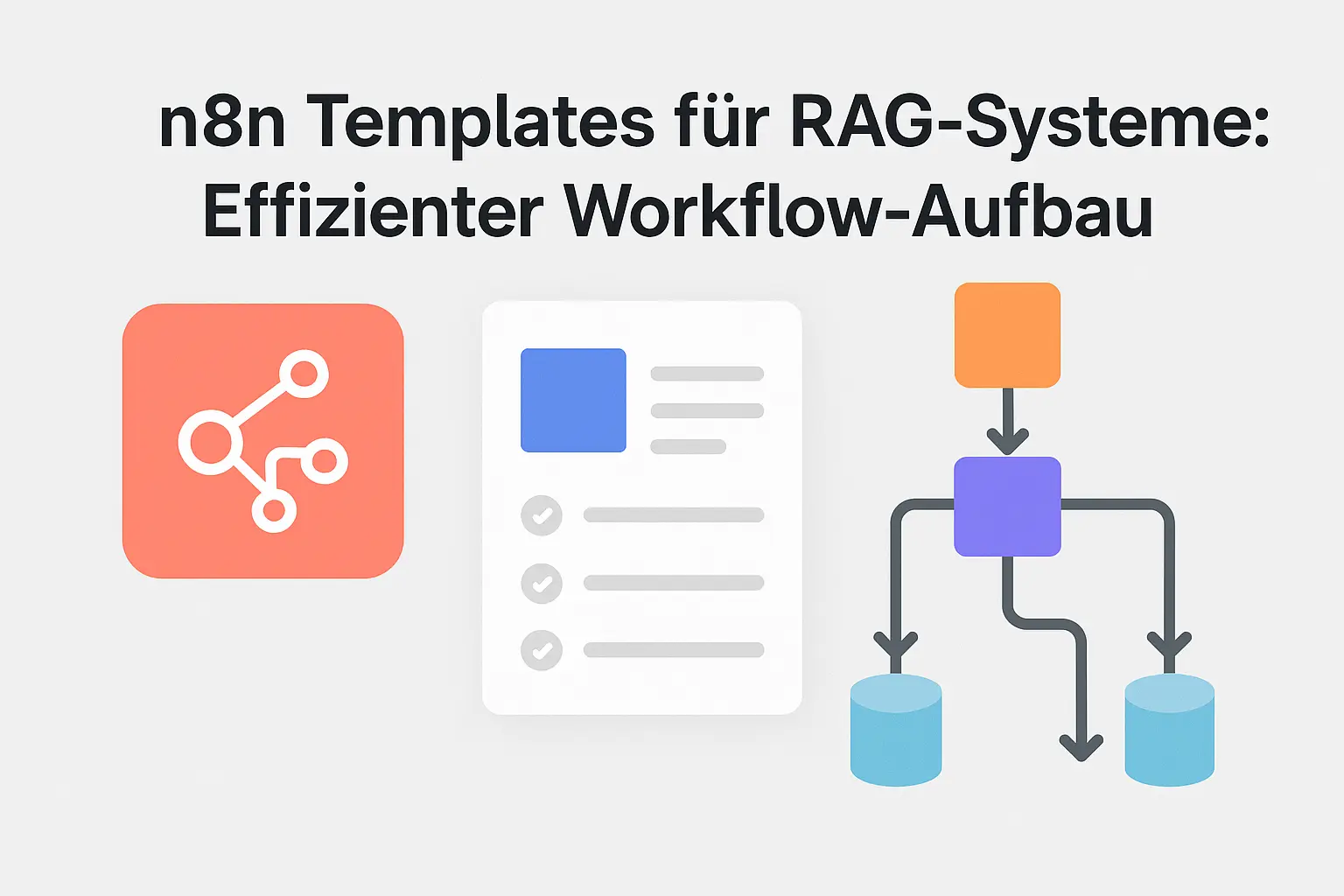 n8n Templates für RAG-Systeme: Effizienter Workflow-Aufbau