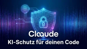 Claude Code Security: KI-Schutz für deinen Code