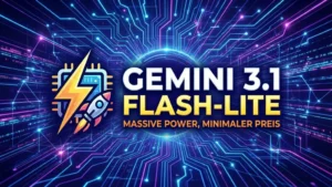 Gemini 3.1 Flash-Lite: Massive Power, minimaler Preis