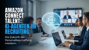Amazon Connect Talent: KI-Agenten im Recruiting