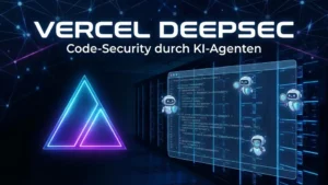 Vercel Deepsec: Code-Security durch KI-Agenten