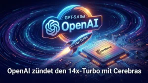 GPT-5.6 Sol: OpenAI beschleunigt mit Cerebras um das 14-Fache