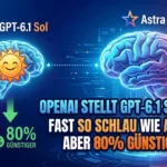 GPT-6.1 Sol: OpenAI bringt günstige Alternative zu Astra
